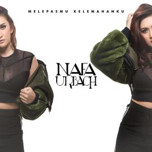 Listen to Melepasmu Kelemahanku song with lyrics from Nafa Urbach