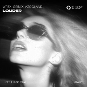 อัลบัม Louder ศิลปิน Wrex