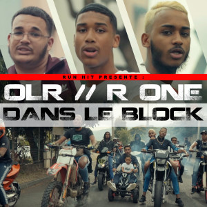 收听OLR的Dans le block (Extend) (Explicit) (Extend|Explicit)歌词歌曲