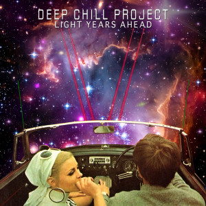 อัลบัม Light Years Ahead ศิลปิน Deep Chill Project