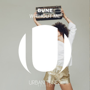 Listen to Without Me (Extended Mix) song with lyrics from Bune