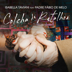 Isabella Taviani的專輯Colcha de Retalhos