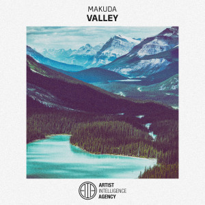 ดาวน์โหลดและฟังเพลง Valley พร้อมเนื้อเพลงจาก Makuda