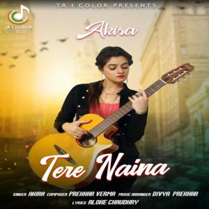 Listen to Tere Naina song with lyrics from Akira