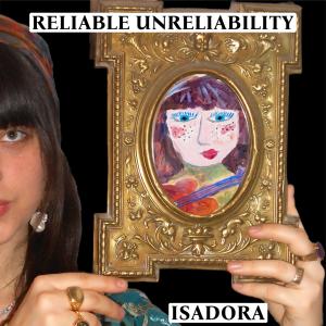 Isadora的專輯Reliable Unreliability