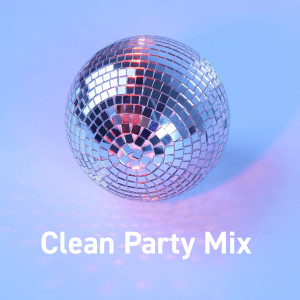 羣星的專輯Clean Party Mix