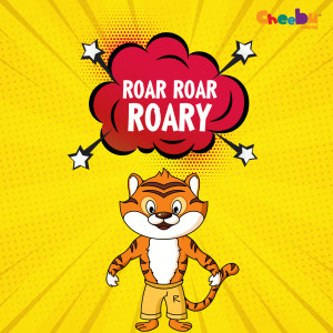 Listen to Roar Roar Roary (The Roary Song) song with lyrics from Cheebu World