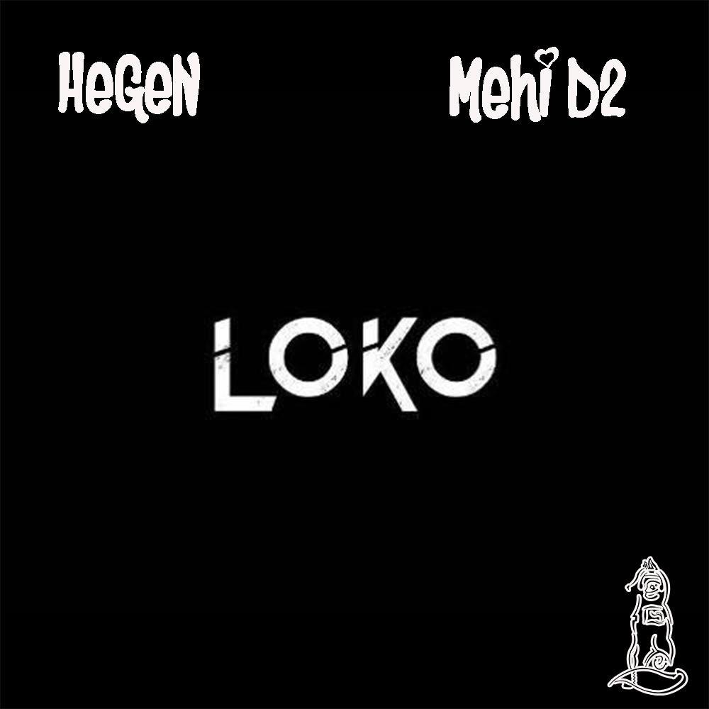 Loko (feat. Mehi D2) (Explicit)