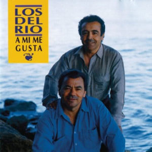 收聽Los Del Rio的Macarena (River Re-Mix 103 BPM)歌詞歌曲