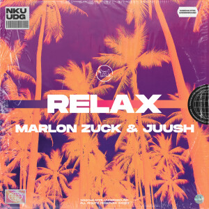 收聽Marlon Zuck的Relax歌詞歌曲