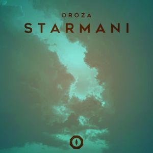 Listen to Starmani song with lyrics from OROZA