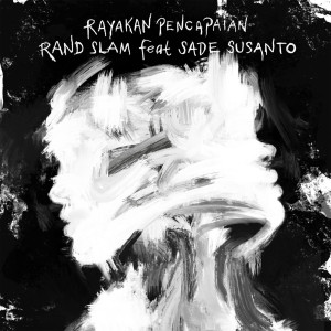 Album Rayakan Pencapaian (Explicit) oleh Rand Slam