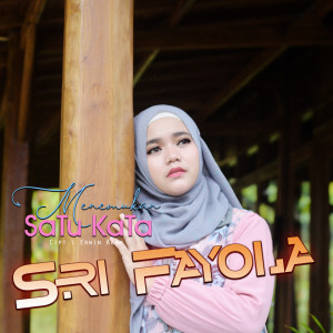 Dengarkan Menemukan Satu Kata lagu dari Sri Fayola dengan lirik