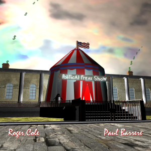 Listen to Political Freak Show song with lyrics from Roger Cole