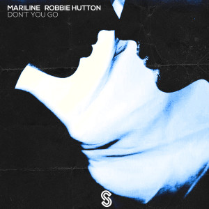 收聽Mariline的Don't You Go歌詞歌曲