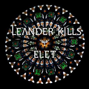 Dengarkan Élet lagu dari Leander Kills dengan lirik