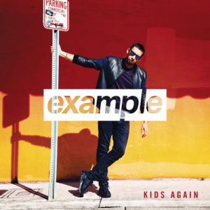 收聽Example的Kids Again (Radio Edit)歌詞歌曲
