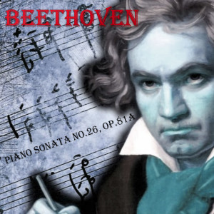 Piano Sonata No.26, Op.81a Beethoven