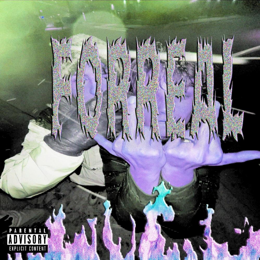 Forreal (Explicit)