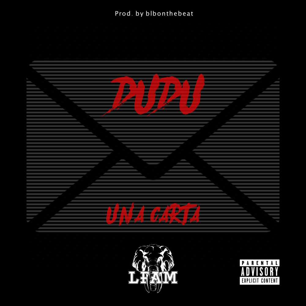 Una Carta (Explicit)