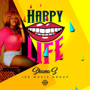 ดาวน์โหลดและฟังเพลง Happy Life พร้อมเนื้อเพลงจาก Shana S