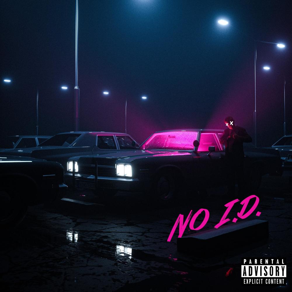 No I.D. (Explicit)