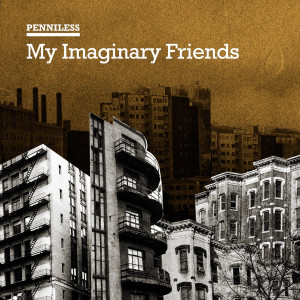 收聽Penniless的My Imaginary Friends歌詞歌曲