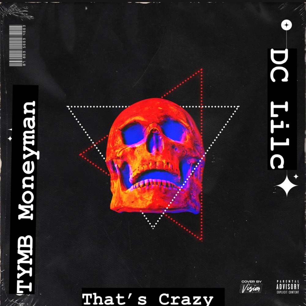 That's Crazy (feat. DC Lilc) (Explicit)