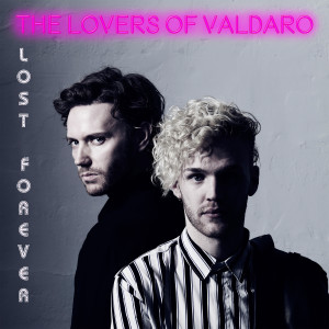 收聽The Lovers Of Valdaro的Lost Forever歌詞歌曲