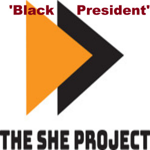 The She Project的專輯Black President