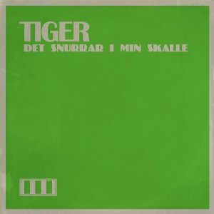 Album Det snurrar i min skalle from Tiger