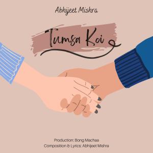 收聽Abhijeet Mishra的Tumsa Koi歌詞歌曲