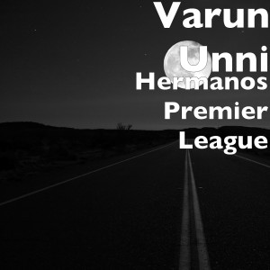 Album Hermanos Premier League from Varun Unni