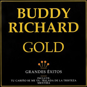 อัลบัม Buddy Richard Gold, Grandes Éxitos. (En Vivo) ศิลปิน Buddy Richard