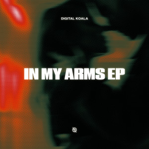 收聽Digital Koala的In My Arms歌詞歌曲
