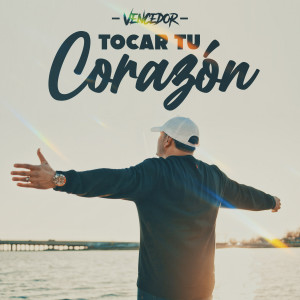 อัลบัม Tocar Tu Corazón ศิลปิน Vencedor