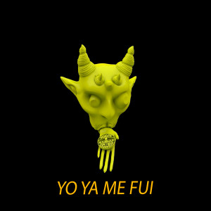 收听Kidd Samu的Yo Ya Me Fuí (2019 Unreleased) (Explicit)歌词歌曲
