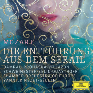 Anna Prohaska的專輯Mozart: Die Entführung aus dem Serail (Live)