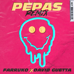 Listen to Pepas (David Guetta Remix - Radio Edit) song with lyrics from Farruko