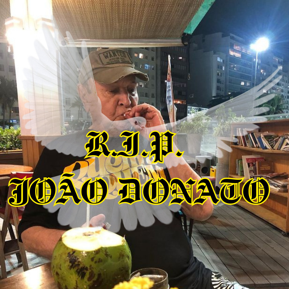 Rip Joao Donato