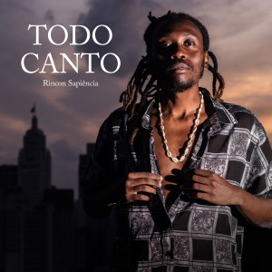 Album Todo Canto oleh Rincon Sapiência