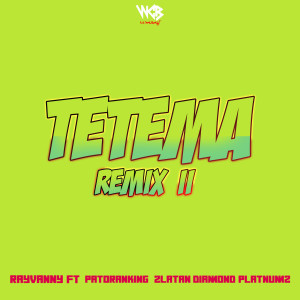 Listen to Tetema Remix II song with lyrics from Rayvanny