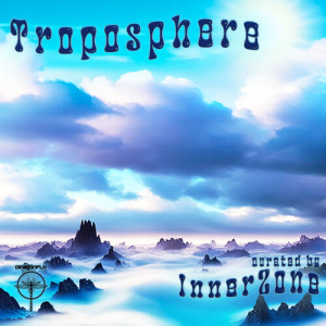 群星的专辑Troposphere (curated by InnerZone)