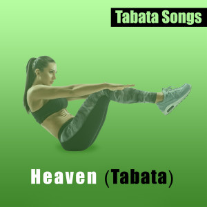 收聽Tabata Songs的Heaven (Tabata)歌詞歌曲