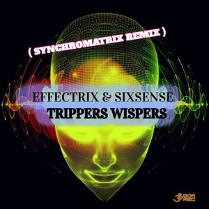 Synchromatrix的专辑Trippers Wispers (Synchromatrix Remix)