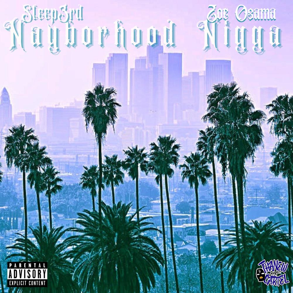 Neighborhood Nigga(feat. Sleep3rd) (Explicit)