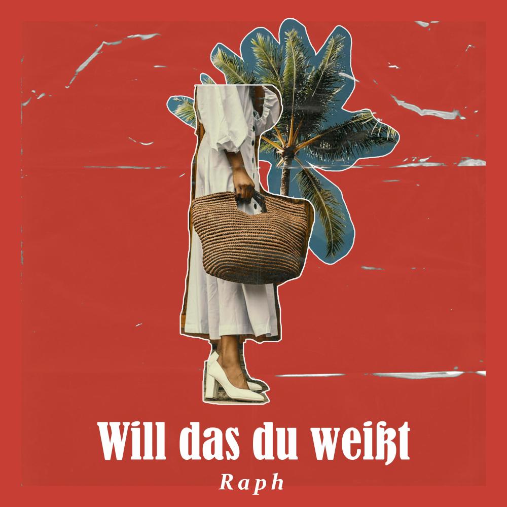 Will das du weißt