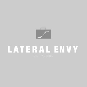 Lil Passion的專輯Lateral Envy (Explicit)