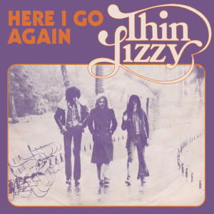 อัลบัม Here I Go Again ศิลปิน Thin Lizzy