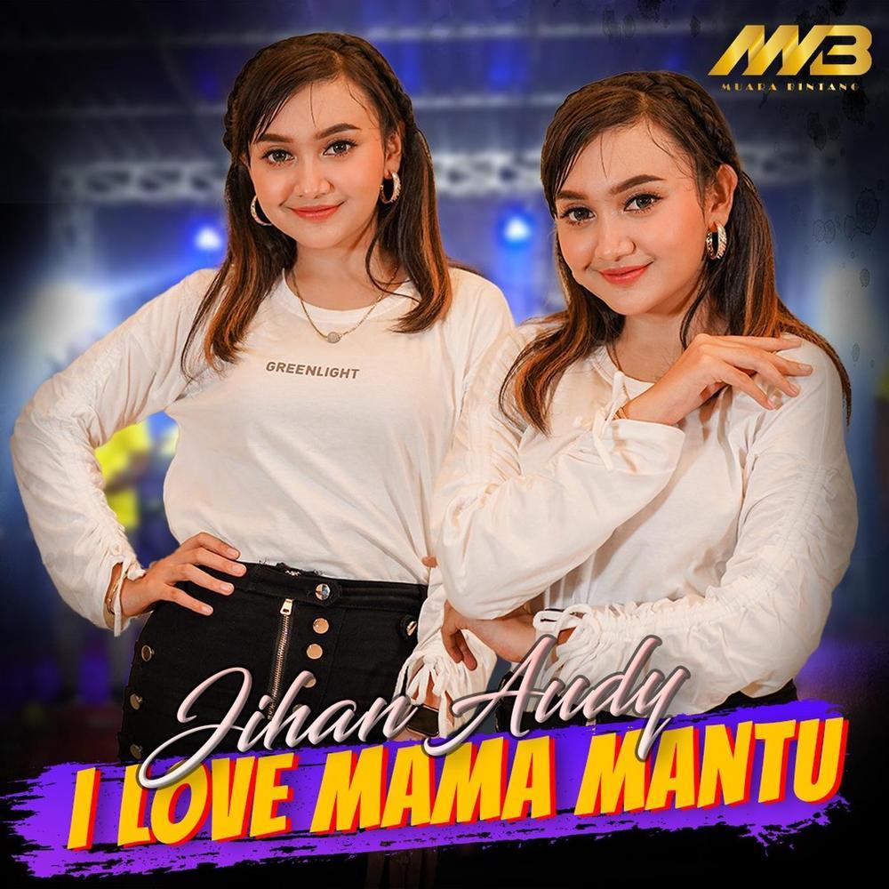 I Love Mama Mantu